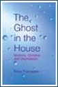 The Ghost in the House