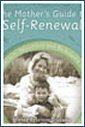 Mother's Guide to Self-Renewal
